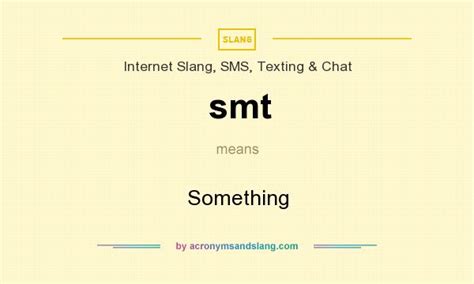 smt meaning in text|what does smtg mean texting.